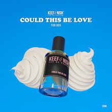 Could This Be Love