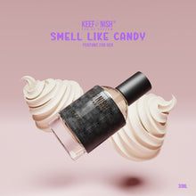 Smell Like Candy