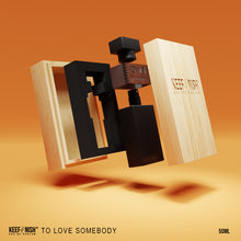 To Love Somebody